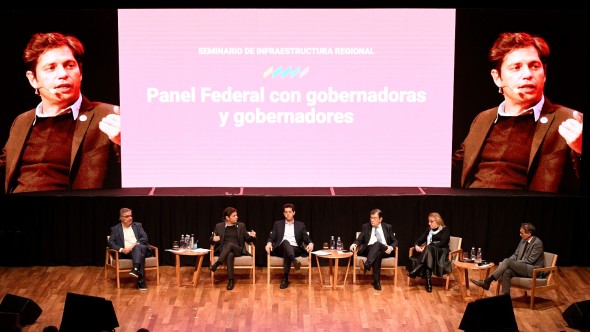 Kicillof participó del Seminario de Infraestructura Regional "¿Qué Argentina queremos ser?"